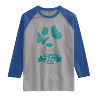 Sexual Assault Awareness Month Raglan Shirt I Am Reclaiming My Body My Voice My Life