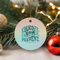 Sexual Assault Awareness Prevention Ceramic Ornament Educate Empower Prevent Women's Right