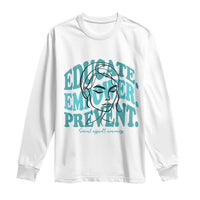 Sexual Assault Awareness Prevention Long Sleeve Shirt Educate Empower Prevent Women's Right