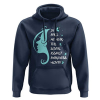 Sexual Assault Awareness Month Hoodie In April We Wear Teal Ribbon