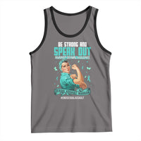 Sexual Assault Awareness Tank Top Be Strong And Speak Out Against Sexual Violence