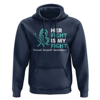 Sexual Assault Awareness Hoodie Her Fight is My Fight