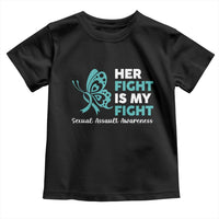 Sexual Assault Awareness Toddler T Shirt Her Fight is My Fight