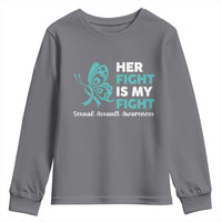 Sexual Assault Awareness Youth Sweatshirt Her Fight is My Fight