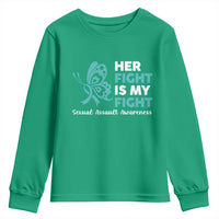 Sexual Assault Awareness Youth Sweatshirt Her Fight is My Fight