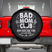 Bad Moms Club Spare Tire Cover Our Kids Are Fine Funny Mom Mother’s Day Gift