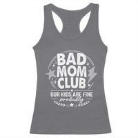 Bad Moms Club Racerback Tank Top Our Kids Are Fine Funny Mom Mother’s Day Gift