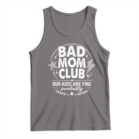 Bad Moms Club Tank Top Our Kids Are Fine Funny Mom Mother’s Day Gift