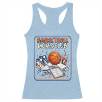 Basketball Moms Club Racerback Tank Top Funny Mother’s Day Gift
