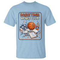 Basketball Moms Club T Shirt Funny Mother’s Day Gift