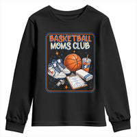 Basketball Moms Club Youth Sweatshirt Funny Mother’s Day Gift