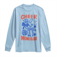 Cheer Moms Club Long Sleeve Shirt Funny Cheerleading Mom Mother’s Day Gift