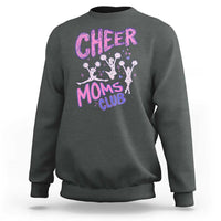 Cheer Moms Club Sweatshirt Cheerleader Mom Mother’s Day Gift