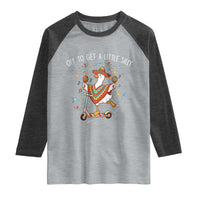 Silly Goose Cinco De Mayo Raglan Shirt Off To Get A Little Silly