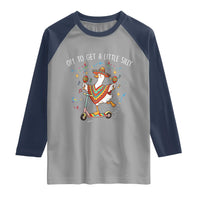 Silly Goose Cinco De Mayo Raglan Shirt Off To Get A Little Silly