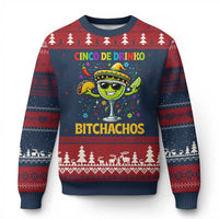Cinco De Drinko Bitchachos Ugly Christmas Sweater Funny Margarita Cinco De Mayo Mexican Fiesta