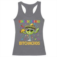 Cinco De Drinko Bitchachos Racerback Tank Top Funny Margarita Cinco De Mayo Mexican Fiesta