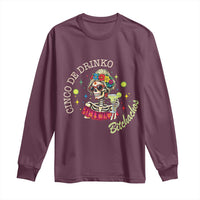 Cinco De Drinko Bitchachos Long Sleeve Shirt Funny Skeleton Drinking Margarita Fiesta Party