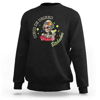 Cinco De Drinko Bitchachos Sweatshirt Funny Skeleton Drinking Margarita Fiesta Party