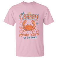 If Crabby Please Return To The Beach T Shirt Funny Crab Summer Vacatiion
