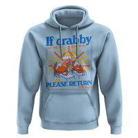 If Crabby Please Return To The Beach Hoodie Funny Summer Crab