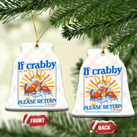 If Crabby Please Return To The Beach Ceramic Ornament Funny Summer Crab