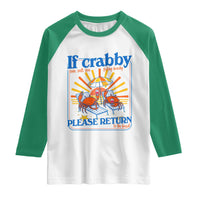 If Crabby Please Return To The Beach Raglan Shirt Funny Summer Crab