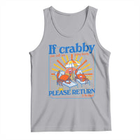 If Crabby Please Return To The Beach Tank Top Funny Summer Crab