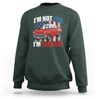 I'm Not Old I'm Classic Sweatshirt American Classic Collector Car US Flag
