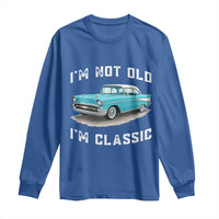 I'm Not Old I'm Classic Long Sleeve Shirt Vintage 1957 Turquoise Classic Car