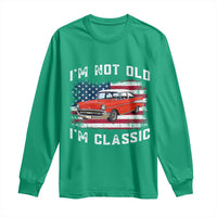 I'm Not Old I'm Classic Long Sleeve Shirt Vintage 1957 Hot Rod Silhouette Patriotic American Flag