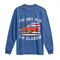 I'm Not Old I'm Classic Long Sleeve Shirt Vintage 1957 Hot Rod Silhouette Patriotic American Flag