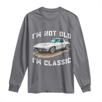 I'm Not Old I'm Classic Long Sleeve Shirt Vintage 1963 Sports Car Retro Americana