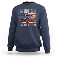 I'm Not Old I'm Classic Sweatshirt Vintage Car American Flag 4th of July
