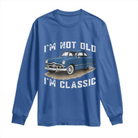 I'm Not Old I'm Classic Long Sleeve Shirt Vintage 1949 Classic American Coupe Car