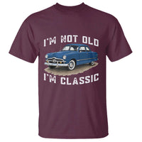 I'm Not Old I'm Classic T Shirt Vintage 1949 Classic American Coupe Car
