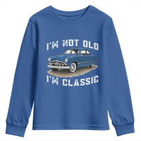 I'm Not Old I'm Classic Youth Sweatshirt Vintage 1949 Classic American Coupe Car