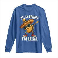 Relax Ringo I'm Legal Long Sleeve Shirt Funny Mexican Taco Lover - Wonder Print Shop