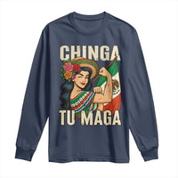 Chinga Tu Maga Protest Long Sleeve Shirt Funny Mexican Women - Wonder Print Shop