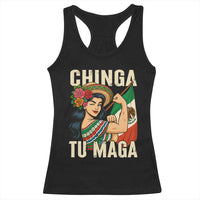 Chinga Tu Maga Protest Racerback Tank Top Funny Mexican Women - Wonder Print Shop