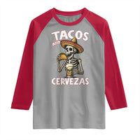 Tacos and Cervezas Raglan Shirt Funny Skeleton Drinking Beer Lovers - Wonder Print Shop