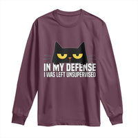 Sarcastic Black Cat Long Sleeve Shirt In My Defense I Was Left Unsupervised - Wonder Print Shop