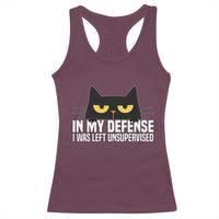 Sarcastic Black Cat Racerback Tank Top In My Defense I Was Left Unsupervised - Wonder Print Shop