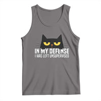 Sarcastic Black Cat Tank Top In My Defense I Was Left Unsupervised - Wonder Print Shop
