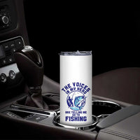 Funny Fisherman Skinny Tumbler The Voices In My Head Are Telling Me To Go Fishing - Wonder Print Shop