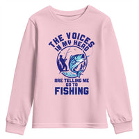 Funny Fisherman Youth Sweatshirt The Voices In My Head Are Telling Me To Go Fishing - Wonder Print Shop