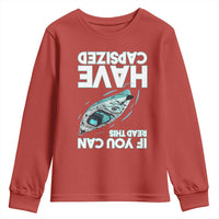 If You Can Read This I Have Capsized Youth Sweatshirt Funny Boating - Wonder Print Shop