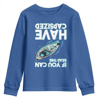 If You Can Read This I Have Capsized Youth Sweatshirt Funny Boating - Wonder Print Shop