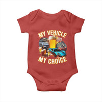 My Vehicle My Choice Baby Onesie Funny Drunk Driving - Wonder Print Shop
