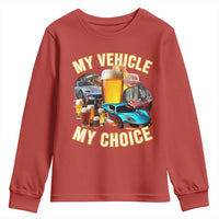 My Vehicle My Choice Youth Sweatshirt Funny Drunk Driving - Wonder Print Shop